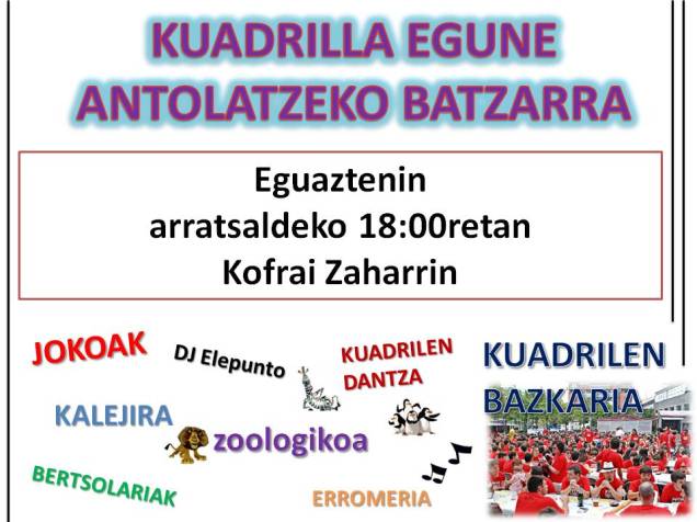KUADRILLA EGUNE ANTOLATZEKO BATZARRA