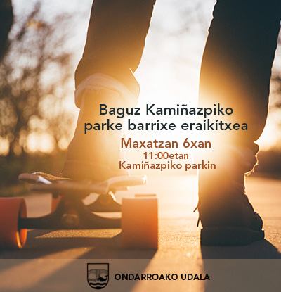 Kamiñazpi barrixe eraikitxen maxatzan 6 batzarra